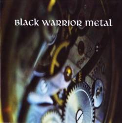 Black Warrior Metal : Black Warrior Metal